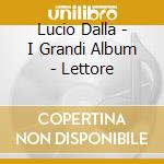 Lucio Dalla - I Grandi Album - Lettore cd musicale di DALLA LUCIO