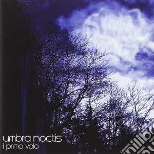 Umbra Noctis - Il Primo Volo cd musicale di UMBRA NOCTIS