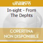 In-sight - From The Dephts cd