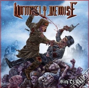 Untimely Demise - City Of Steel cd musicale di Demise Untimely