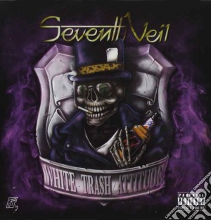Seventh Veil - White Trash Attitude cd musicale di Veil Seventh