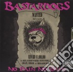 Bastardogs - No Pain No Gain