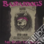 Bastardogs - No Pain No Gain cd
