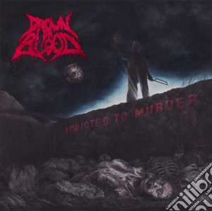 Drown In Blood - Addicted To Murder cd musicale di Drown In Blood