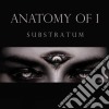 Anatomy Of I - Substratum cd
