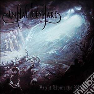 In Malice's Wake - Light Upon The Wicked cd musicale di In Malice's Wake