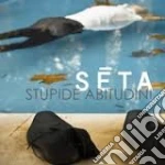Seta - Stupide Abitudini cd
