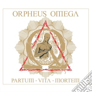 Orpheus Omega - Partum Vita Mortem cd musicale di Orpheus Omega