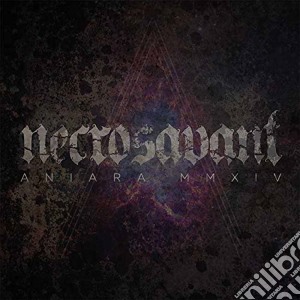 Necrosavant - Aniara Mmxiv cd musicale di Necrosavant
