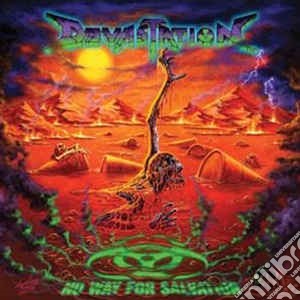 Devastation - No Way For Salvation cd musicale di Devastation