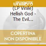 (LP Vinile) Hellish God - The Evil Emanations vinile