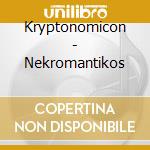 Kryptonomicon - Nekromantikos cd