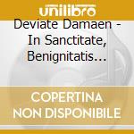 Deviate Damaen - In Sanctitate, Benignitatis Non Miseretur! cd