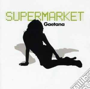 Gaetana (Giusy Ferreri) - Supermarket (Inediti) cd musicale di Giusy Ferreri