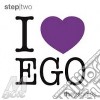 I Love Ego - Step Two cd