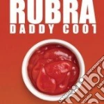 Rubra - Daddy Coo1 (Cd Single) cd