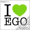 I love ego - step five cd