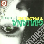 Giuliana - Turn Around (Cd Single) cd