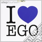 I love ego - step fourteen cd