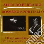 Alfredo Ferrario/rossano Sportiello - I'll See You In My Dreams