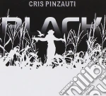 Cris Pinzauti - Black cd