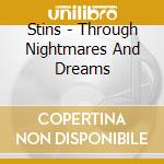 Stins - Through Nightmares And Dreams cd
