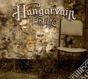 Hangarvain - Freaks cd musicale di Hangarvain