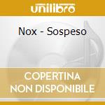 Nox - Sospeso cd