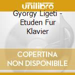 Gyorgy Ligeti - Etuden Fur Klavier cd