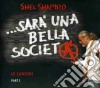Sally Shapiro - ...Sara' Una Bella Societa' Vol.1 cd