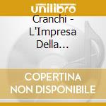 Cranchi - L'Impresa Della Salamandra cd