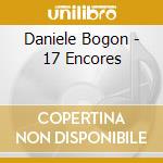 Daniele Bogon - 17 Encores cd