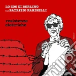 (LP Vinile) Lo Zoo Di Berlino - Resistenze Elettriche vinile