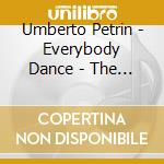 Umberto Petrin - Everybody Dance - The Music Of Chic cd