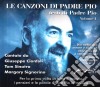 Canzoni Di Padre Pio (Le) cd