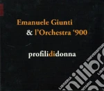 Emanuele Giunti E L'Orchestra '900 - Profili Di Donna cd
