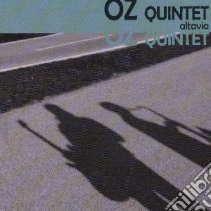 Oz Quintet - Altavia cd musicale di Quintet Oz