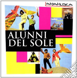 Alunni Del Sole - La Mia Musica cd musicale di Alunni Del Sole