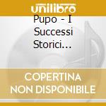Pupo - I Successi Storici Originali cd