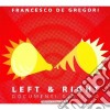 Francesco De Gregori - Left & Right - Documenti Dal Vivo cd