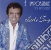 Little Tony - E' Impossibile cd