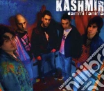 Kashmir - Dammi L'anima cd