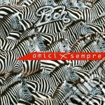 Pooh - Amici Per Sempre cd