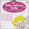 Baby Club - Baby Cartoons Girls / Various cd