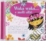 Baby Club - Waka Waka E Molti Altri / Various cd