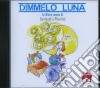 Giovanni Caveziel / Roberto Piumini - Dimmelo Luna cd