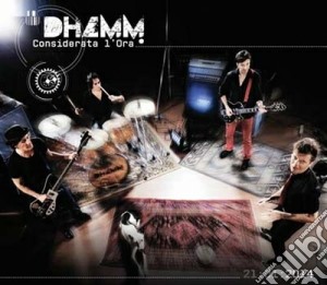 Dhamm - Considerata L'ora cd musicale di Dhamm