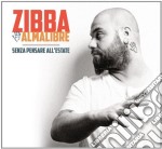 Zibba & Almalibre - Senza Pensare All'Estate