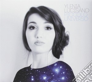 Ylenia Lucisano - Piccolo Universo cd musicale di Ylenia Lucisano