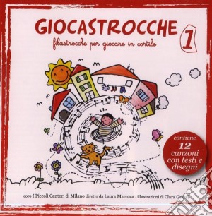 Piccoli Cantori Di Milano - Giocastrocche #01 cd musicale di Piccoli Cantori Di Milano